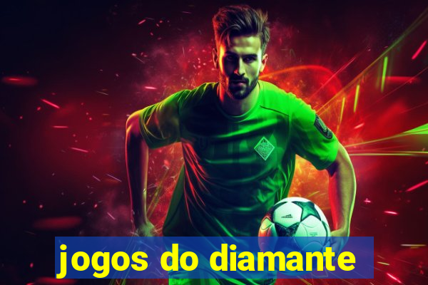 jogos do diamante